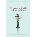 Survival For Rookie Moms